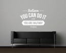 Believe You Can Quotes Wall Decal Motivational Vinyl Art Stickers